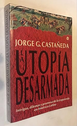 Seller image for La Utopia Desarmada for sale by Once Upon A Time