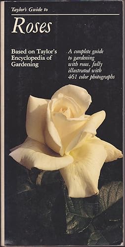 Seller image for Taylor's Guide to Roses (Taylor's Guides to Gardening) for sale by Books of the World