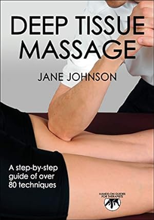 Immagine del venditore per Deep Tissue Massage: Hands-on Guide for Therapists (Hands-On Guides for Therapists) venduto da Pieuler Store