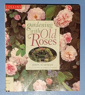 Image du vendeur pour Gardening with Old Roses mis en vente par Books of the World