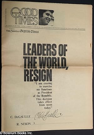 Seller image for Good Times: universal life/ bulletin of the Church of the Times; vol. 2, #17, April 30, 1969: Leaders of the World Resign for sale by Bolerium Books Inc.