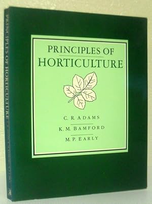 Imagen del vendedor de Principles of Horticulture a la venta por Washburn Books