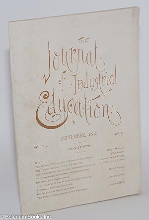 Imagen del vendedor de The Journal of Industrial Education: vol. 7, #1, September 1892 a la venta por Bolerium Books Inc.