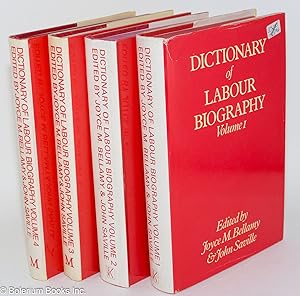 Dictionary of Labour Biography. Volumes I, II, 3, 4 [a run of four from the series, each volume "...