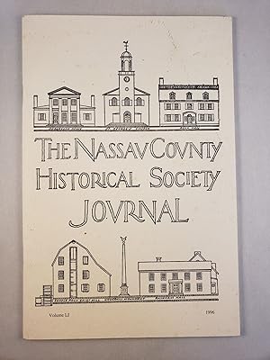 Immagine del venditore per The Nassau County Historical Society Journal Volume LI, 1996 venduto da WellRead Books A.B.A.A.