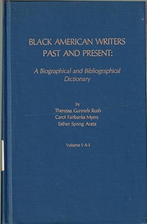 Seller image for Black American Writers a Biographical and Bibliographical Dictionary Volume 1 A-I for sale by Jonathan Grobe Books