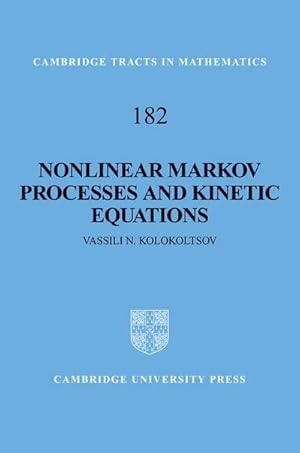 Bild des Verkufers fr Nonlinear Markov Processes and Kinetic Equations zum Verkauf von AHA-BUCH GmbH