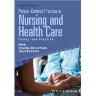 Seller image for Person-Centred Practice in Nursing and Health Care Theory and Practice for sale by eCampus