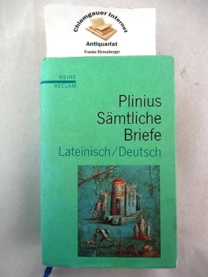 Sämtliche Briefe. Lateinisch / Deutsch Übersetzt und herausgegeben von Heribert Philips und Mario...