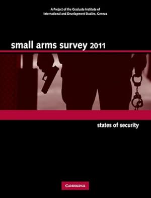 Bild des Verkufers fr Small Arms Survey 2011 zum Verkauf von AHA-BUCH GmbH