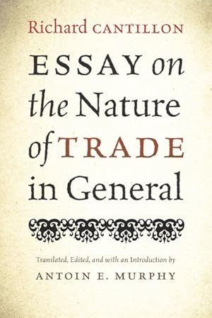 Imagen del vendedor de Essay on the Nature of Trade in General a la venta por GreatBookPrices