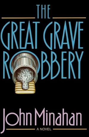 Seller image for The Great Grave Robbery for sale by AHA-BUCH GmbH