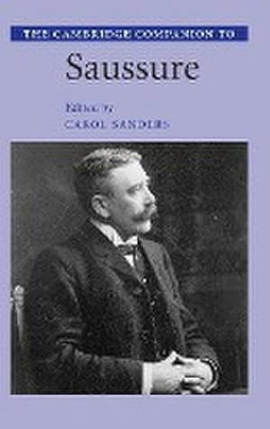 Bild des Verkufers fr The Cambridge Companion to Saussure zum Verkauf von AHA-BUCH GmbH