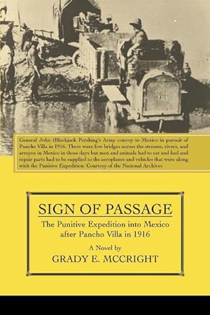 Seller image for Sign of Passage : The Punitive Expedition Into Mexico After Pancho Villa in 1916 for sale by AHA-BUCH GmbH
