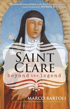 Seller image for Saint Clare : Beyond the Legend for sale by AHA-BUCH GmbH