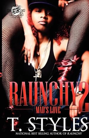 Seller image for Raunchy 2 : Mad's Love (The Cartel Publications Presents) for sale by AHA-BUCH GmbH