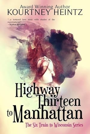 Seller image for Highway Thirteen to Manhattan for sale by AHA-BUCH GmbH