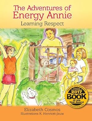 Seller image for The Adventures of Energy Annie : Learning Respect for sale by AHA-BUCH GmbH