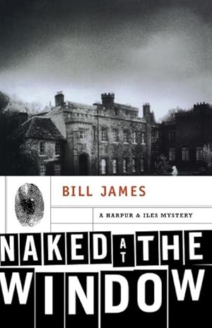 Seller image for Naked at the Window : A Harpur & Iles Mystery for sale by AHA-BUCH GmbH