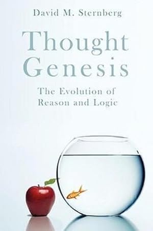 Seller image for Thought Genesis : The Evolution of Reason for sale by AHA-BUCH GmbH
