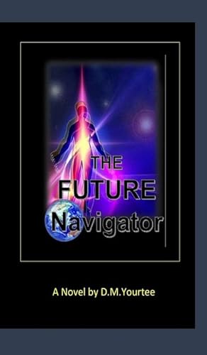 Immagine del venditore per The Future Navigator : Vistavien Way venduto da AHA-BUCH GmbH