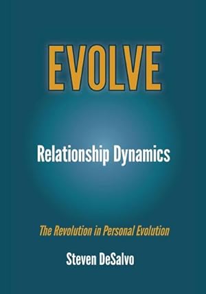 Imagen del vendedor de Relationship Dynamics : The Revolution in Personal Evolution a la venta por AHA-BUCH GmbH