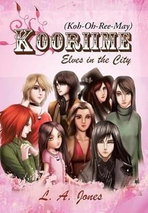 Imagen del vendedor de Kooriime (Koh-Oh-Ree-May) : Elves in the City a la venta por AHA-BUCH GmbH