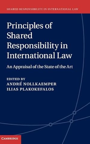 Bild des Verkufers fr Principles of Shared Responsibility in International Law zum Verkauf von AHA-BUCH GmbH