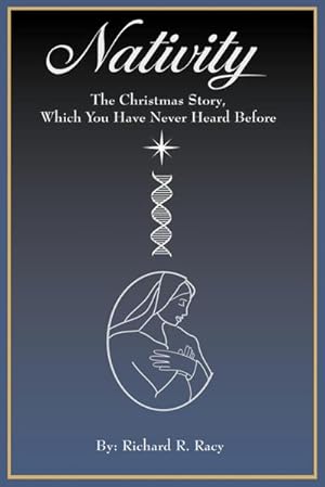 Immagine del venditore per Nativity : The Christmas Story, Which You Have Never Heard Before venduto da AHA-BUCH GmbH