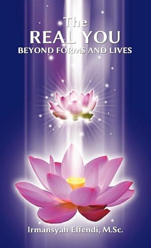 Seller image for The Real You : Beyond Forms and Lives for sale by AHA-BUCH GmbH
