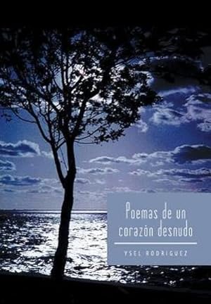 Seller image for Poemas de Un Corazon Desnudo for sale by AHA-BUCH GmbH
