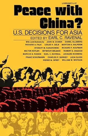 Image du vendeur pour Peace with China? : U.S. Decisions for Asia mis en vente par AHA-BUCH GmbH