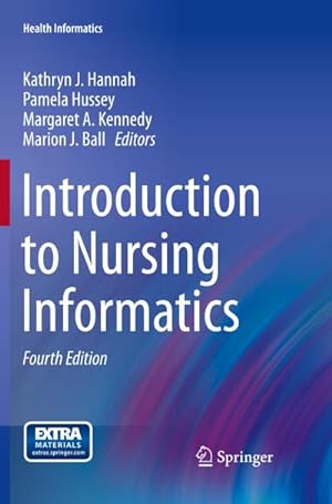 Image du vendeur pour Introduction to Nursing Informatics mis en vente par AHA-BUCH GmbH