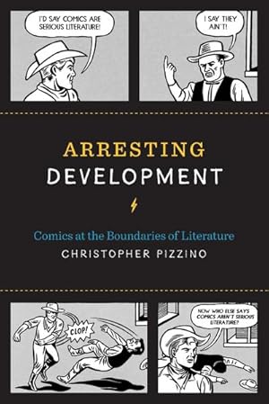 Seller image for Arresting Development : Comics at the Boundaries of Literature for sale by AHA-BUCH GmbH