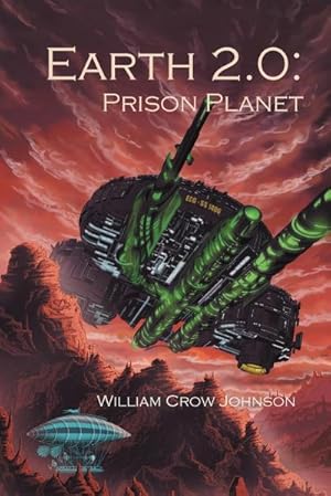 Seller image for Earth 2.0 : Prison Planet for sale by AHA-BUCH GmbH