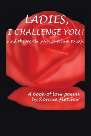 Seller image for Ladies, I Challenge You! : Find the Words You Want Him to Say. for sale by AHA-BUCH GmbH