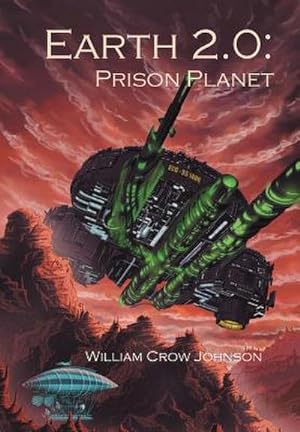 Seller image for Earth 2.0 : Prison Planet for sale by AHA-BUCH GmbH