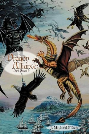 Bild des Verkufers fr Dragon Alliance : Dark Storm zum Verkauf von AHA-BUCH GmbH