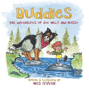Bild des Verkufers fr Buddies : The Adventures of Joe Willy and Musso zum Verkauf von AHA-BUCH GmbH