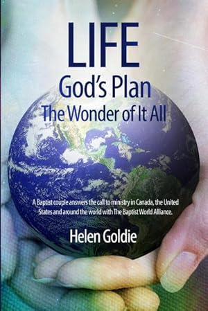 Bild des Verkufers fr Life : God's Plan - The Wonder of It All zum Verkauf von AHA-BUCH GmbH