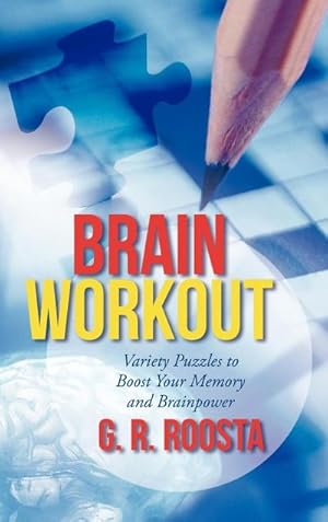 Image du vendeur pour Brain Workout : Variety Puzzles to Boost Your Memory and Brainpower mis en vente par AHA-BUCH GmbH