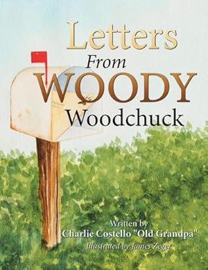Bild des Verkufers fr Letters from Woody Woodchuck zum Verkauf von AHA-BUCH GmbH