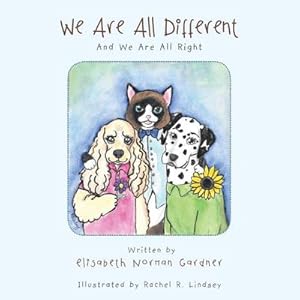 Seller image for We Are All Different : And We Are All Right for sale by AHA-BUCH GmbH