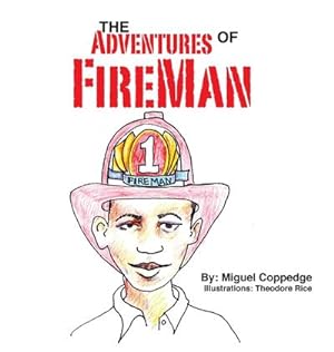 Bild des Verkufers fr The Adventures of FireMan zum Verkauf von AHA-BUCH GmbH