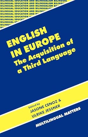 Seller image for English in Europe : The Acquisition of a Third Language for sale by AHA-BUCH GmbH