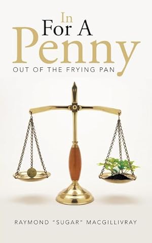 Bild des Verkufers fr In for a Penny : Out of the Frying Pan zum Verkauf von AHA-BUCH GmbH