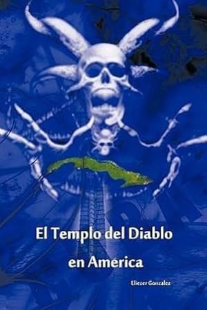 Image du vendeur pour El Templo del Diablo En America mis en vente par AHA-BUCH GmbH