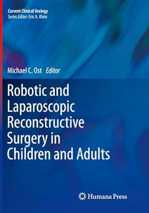 Seller image for Robotic and Laparoscopic Reconstructive Surgery in Children and Adults for sale by AHA-BUCH GmbH