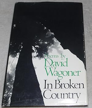 Immagine del venditore per In broken country: Poems venduto da Pheonix Books and Collectibles