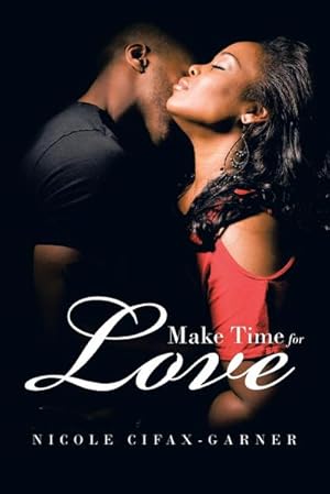 Seller image for Make Time for Love for sale by AHA-BUCH GmbH